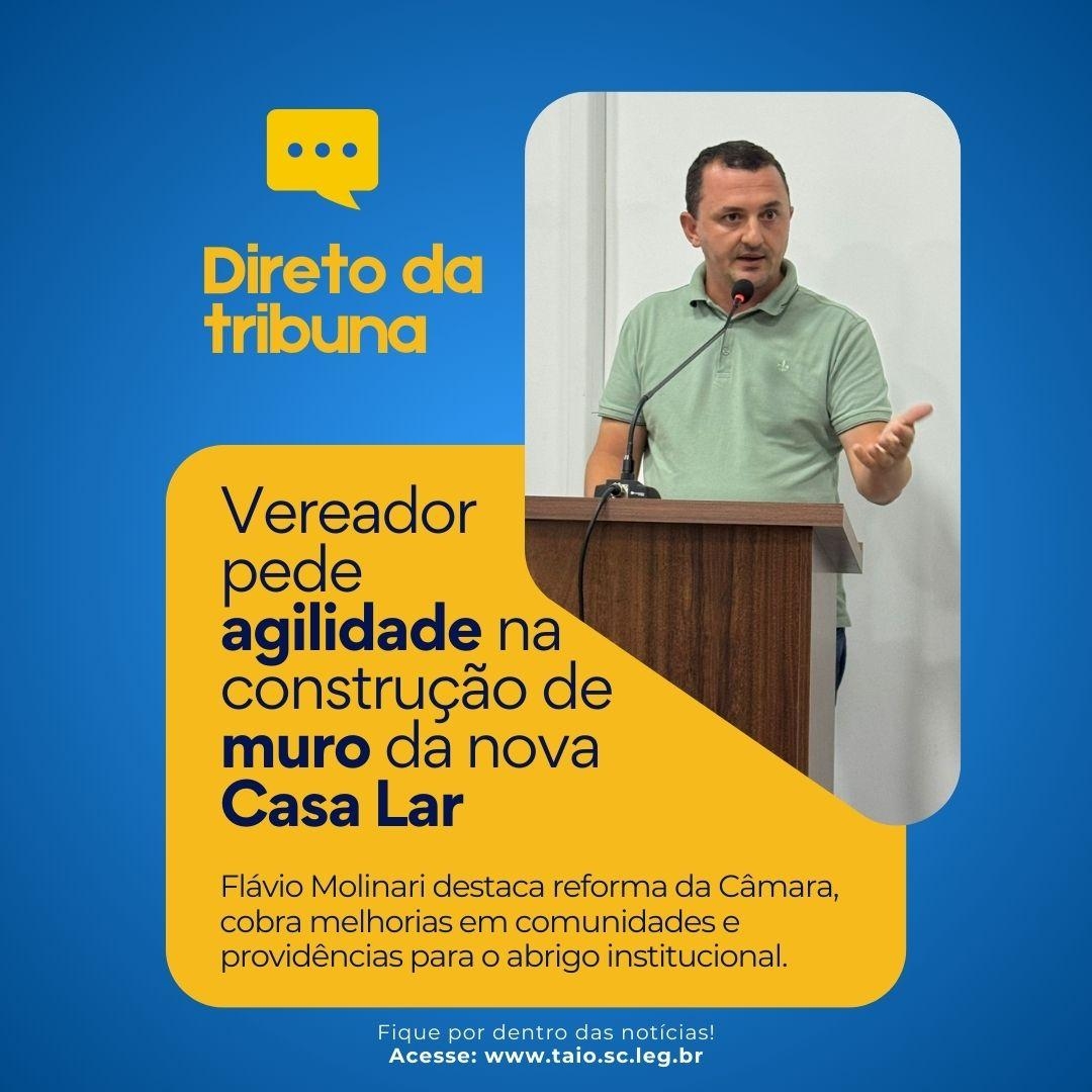 Flávio Molinari destaca reforma da Câmara e cobra providências para nova Casa Lar